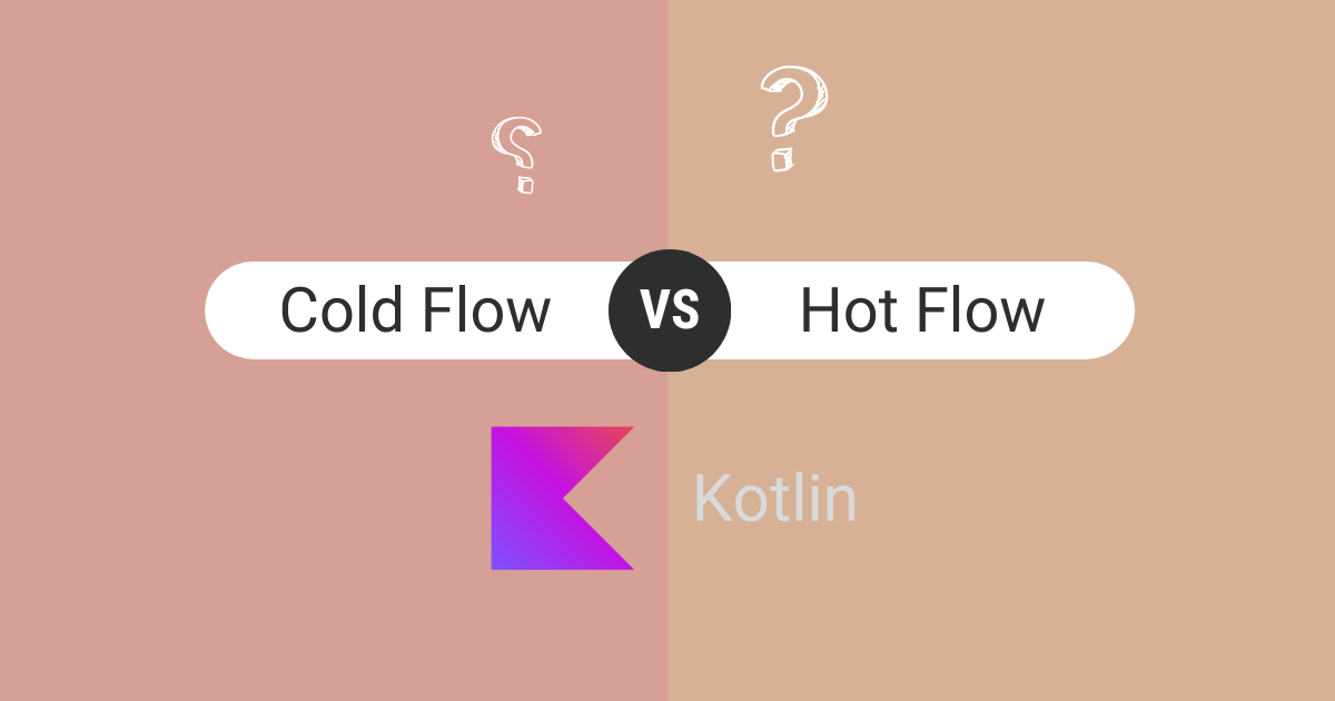 Cold Flow vs Hot Flow