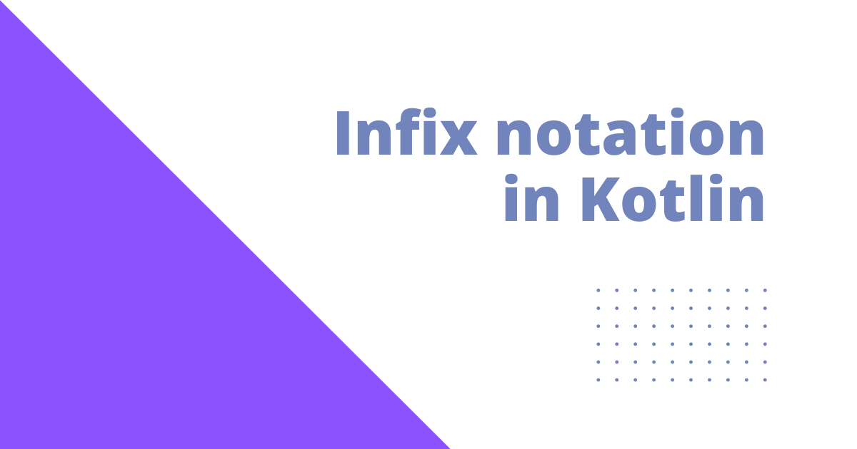 Infix notation in Kotlin