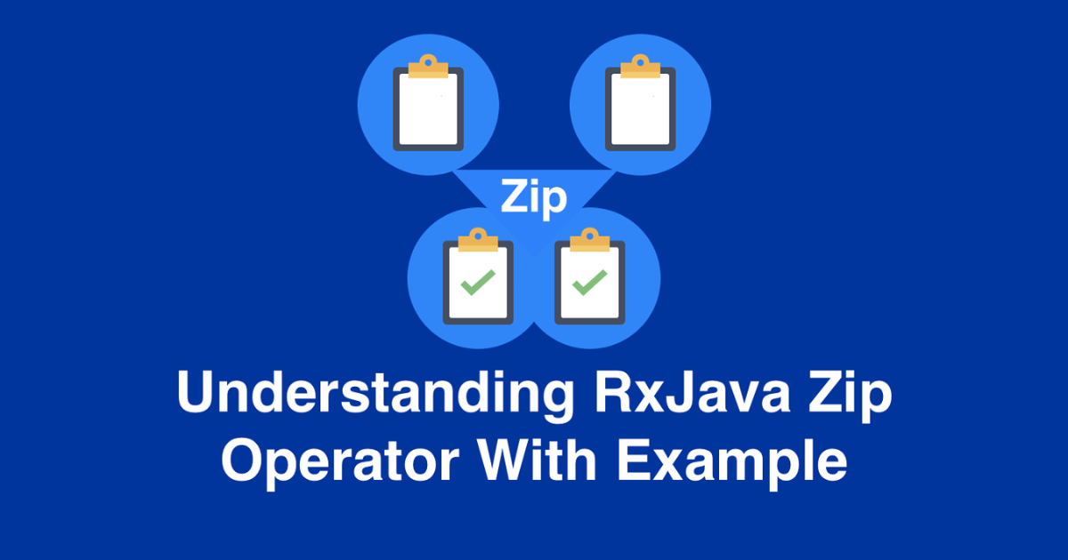 RxJava Zip Operator